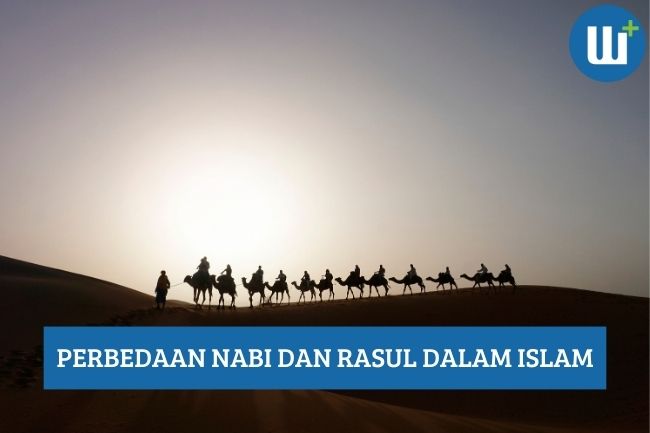 Ketahui Perbedaan Antara Nabi dengan Rasul dalam Islam